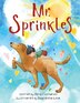 Mr Sprinkles by Beth Costanzo, Paperback | Indigo Chapters