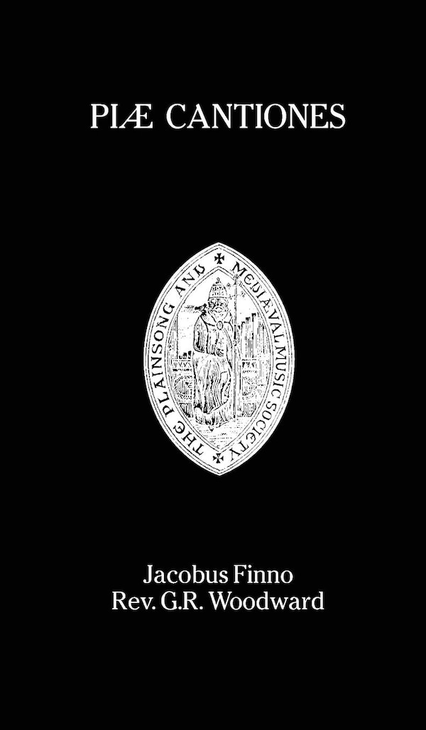 Piæ Cantiones by George Ratcliffe Woodward, Hardcover | Indigo Chapters
