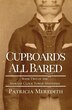Cupboards All Bared by Patricia Meredith, Paperback | Indigo Chapters