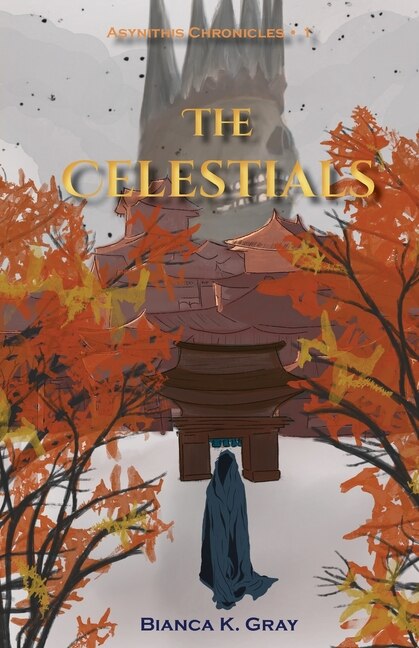 The Celestials by Bianca K Gray, Paperback | Indigo Chapters