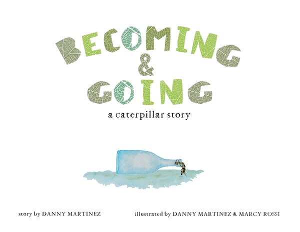 Becoming And Going by Danny Martinez, Paperback | Indigo Chapters