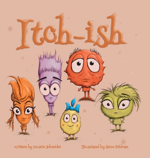 Itch-ish by Dustin Schneider, Hardcover | Indigo Chapters