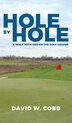 Hole by Hole by David W Cobb, Hardcover | Indigo Chapters