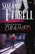 Drained by Suzanne Ferrell, Paperback | Indigo Chapters