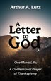 A Letter To God by Arthur A Lutz, Paperback | Indigo Chapters