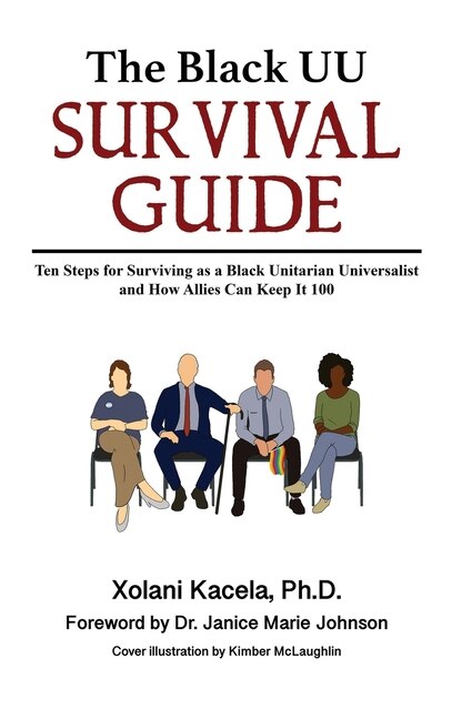 The Black UU Survival Guide by Xolani Kacela, Hardcover | Indigo Chapters