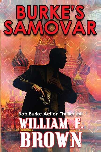 Burke's Samovar by William F Brown, Paperback | Indigo Chapters