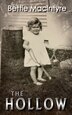 The Hollow by Bettie MacIntyre, Paperback | Indigo Chapters