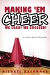 Making 'em Cheer by Michael Bachmann, Paperback | Indigo Chapters