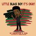 Little Black Boy It's Okay by Omoefesie B Odia, Paperback | Indigo Chapters