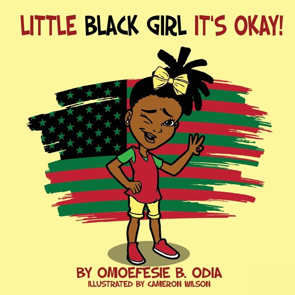 Little Black Girl Its Okay by Omoefesie B Odia, Paperback | Indigo Chapters