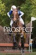 Prospect by Natalie Keller Reinert, Paperback | Indigo Chapters