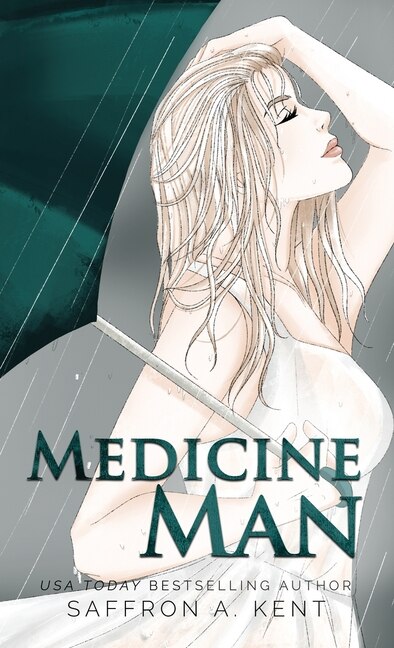 Medicine Man by Saffron A Kent, Hardcover | Indigo Chapters