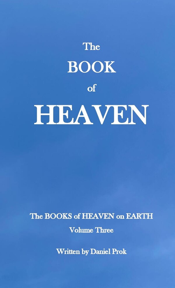 The BOOK of HEAVEN by Daniel Prok, Paperback | Indigo Chapters