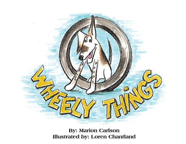 Wheely Things by Marion Carlson, Paperback | Indigo Chapters