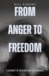 From Anger to Freedom by Bill Vincent, Paperback | Indigo Chapters