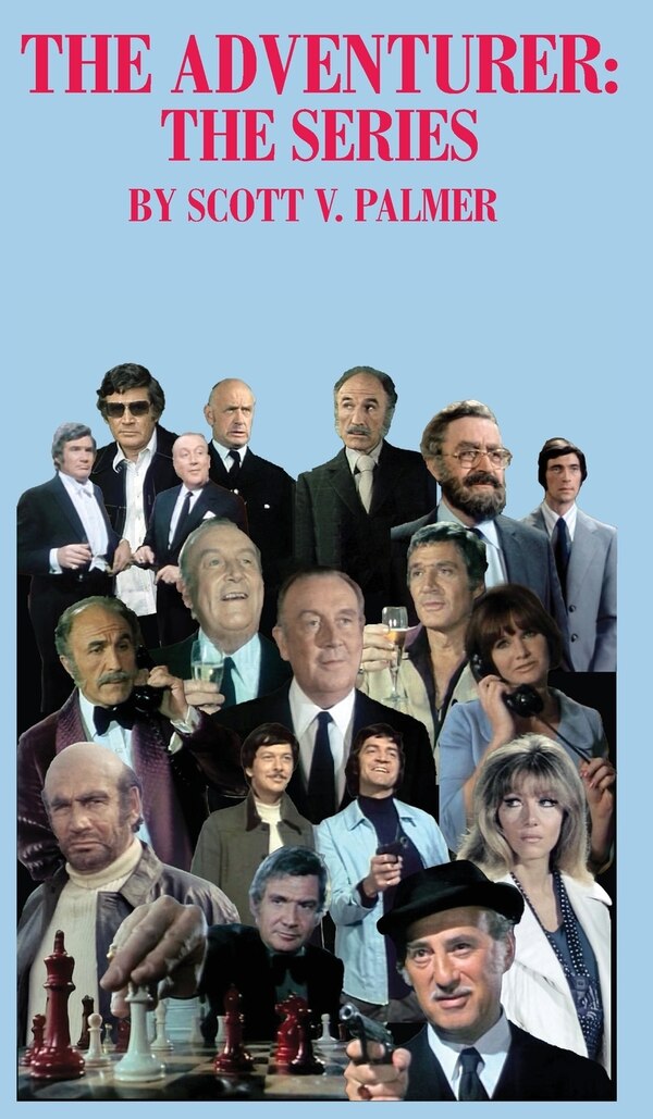 The Adventurer by Scott V Palmer, Hardcover | Indigo Chapters