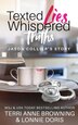 Texted Lies Whispered Truths by Terri Anne Browning, Paperback | Indigo Chapters