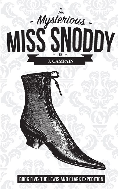The Mysterious Miss Snoddy by Jim Campain, Paperback | Indigo Chapters
