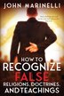 How To Recognize False Religions Doctrines And Teachings by John Marinelli, Paperback | Indigo Chapters