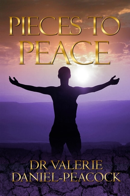 Pieces To Peace by Valerie Daniel-Peacock, Paperback | Indigo Chapters