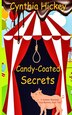 Candy-Coated Secrets by Cynthia Hickey, Paperback | Indigo Chapters