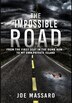 The Impossible Road by Joe Massaro, Hardcover | Indigo Chapters