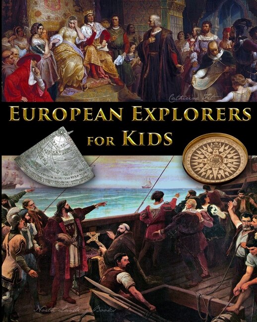 European Explorers for Kids by Catherine Fet, Paperback | Indigo Chapters