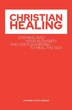Christian Healing by Anthony Scott S Ingram, Paperback | Indigo Chapters