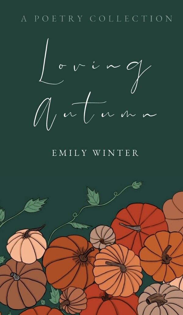 Loving Autumn by Emily Winter, Hardcover | Indigo Chapters