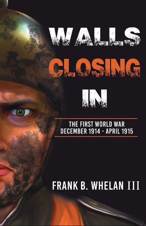 Walls Closing In by Frank B Whelan, Paperback | Indigo Chapters