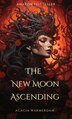 The New Moon Ascending by Acacia Warmerdam, Hardcover | Indigo Chapters