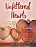Unfettered Hearts Ordinary People Doing Extraordinary Things Volume 1 by Sharon CassanoLochman, Paperback | Indigo Chapters