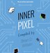 Inner Pixel by Brian D Wilson, Hardcover | Indigo Chapters