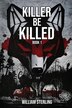 Killer Be Killed by William Sterling, Paperback | Indigo Chapters