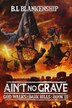 Ain't No Grave by B L Blankenship, Paperback | Indigo Chapters