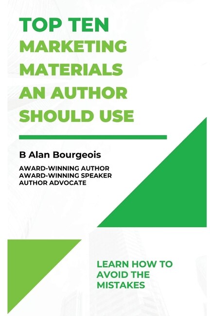 Top Ten Marketing Materials an Authors Should Use by B Alan Bourgeois, Paperback | Indigo Chapters