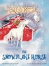 The Snowflake Horse by Kristen Halverson, Hardcover | Indigo Chapters