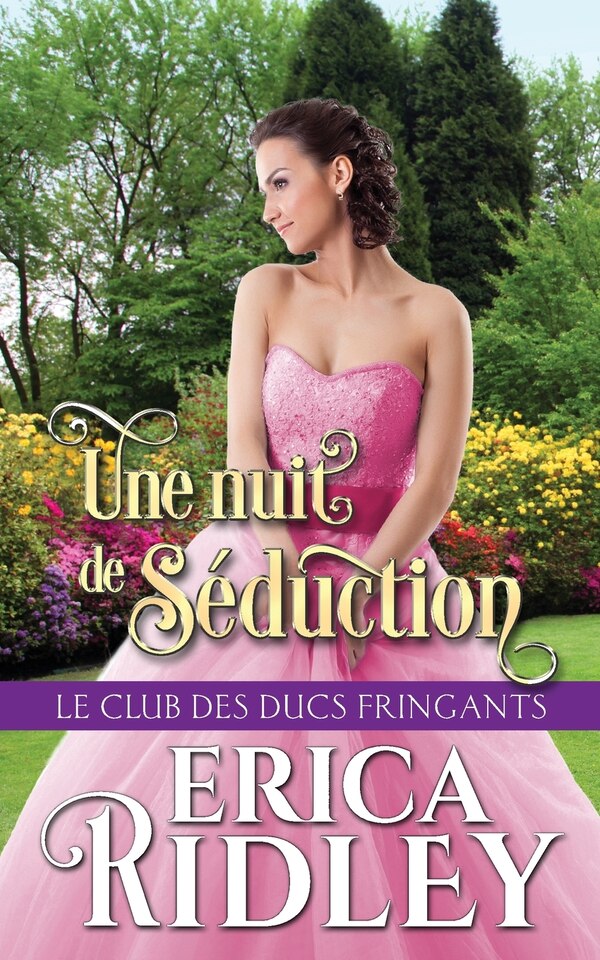 Une nuit de séduction by Erica Ridley, Paperback | Indigo Chapters