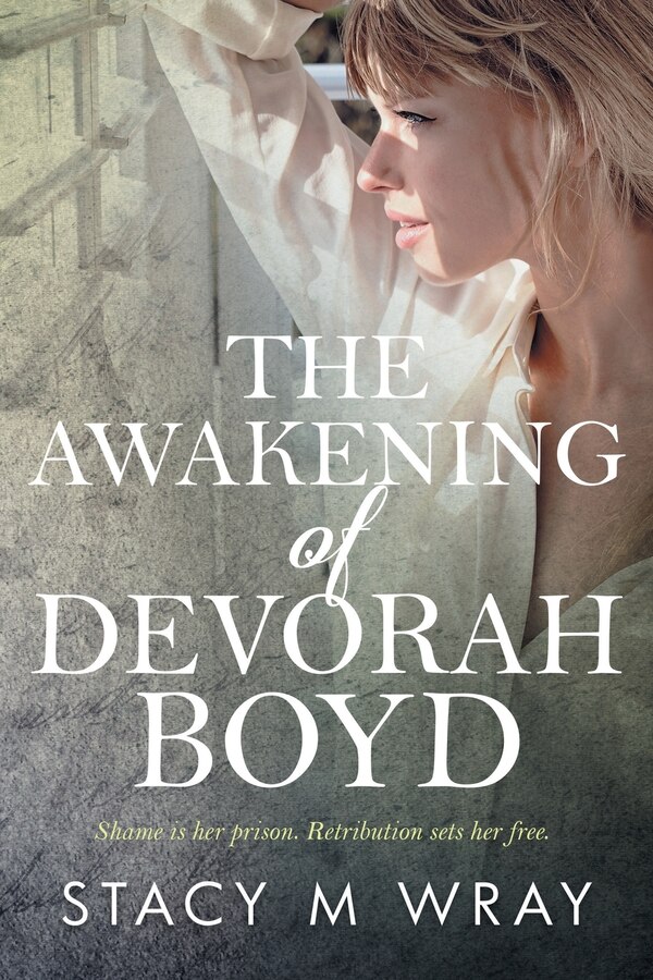 The Awakening of Devorah Boyd by Stacy M Wray, Paperback | Indigo Chapters