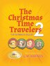 The Christmas Time Travelers 2 by L M Haynes, Hardcover | Indigo Chapters