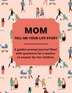 Mom Tell Me Your Life Story by Jean Lee, Paperback | Indigo Chapters