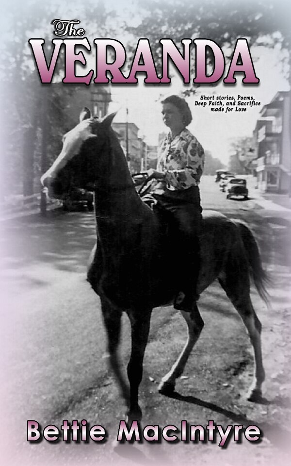 The Veranda by Bettie MacIntyre, Paperback | Indigo Chapters