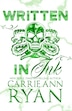Written in Ink - Special Edition by Carrie Ann Ryan, Paperback | Indigo Chapters