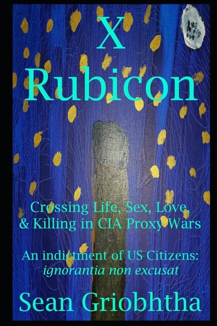 X Rubicon by Sean Griobhtha, Paperback | Indigo Chapters