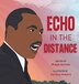 Echo In The Distance by Shayla Michelle, Hardcover | Indigo Chapters
