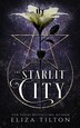 The Starlit City by Eliza Tilton, Paperback | Indigo Chapters