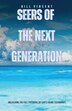 Seers of the Next Generation by Bill Vincent, Paperback | Indigo Chapters