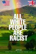 All White People are Racist by Some White Woman from L a, Paperback | Indigo Chapters