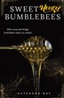Sweet Honey Bumblebees by Auteanna Bay, Paperback | Indigo Chapters